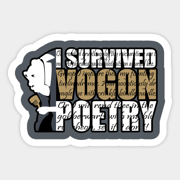 I survived Vogon poetry Sticker by Everdream